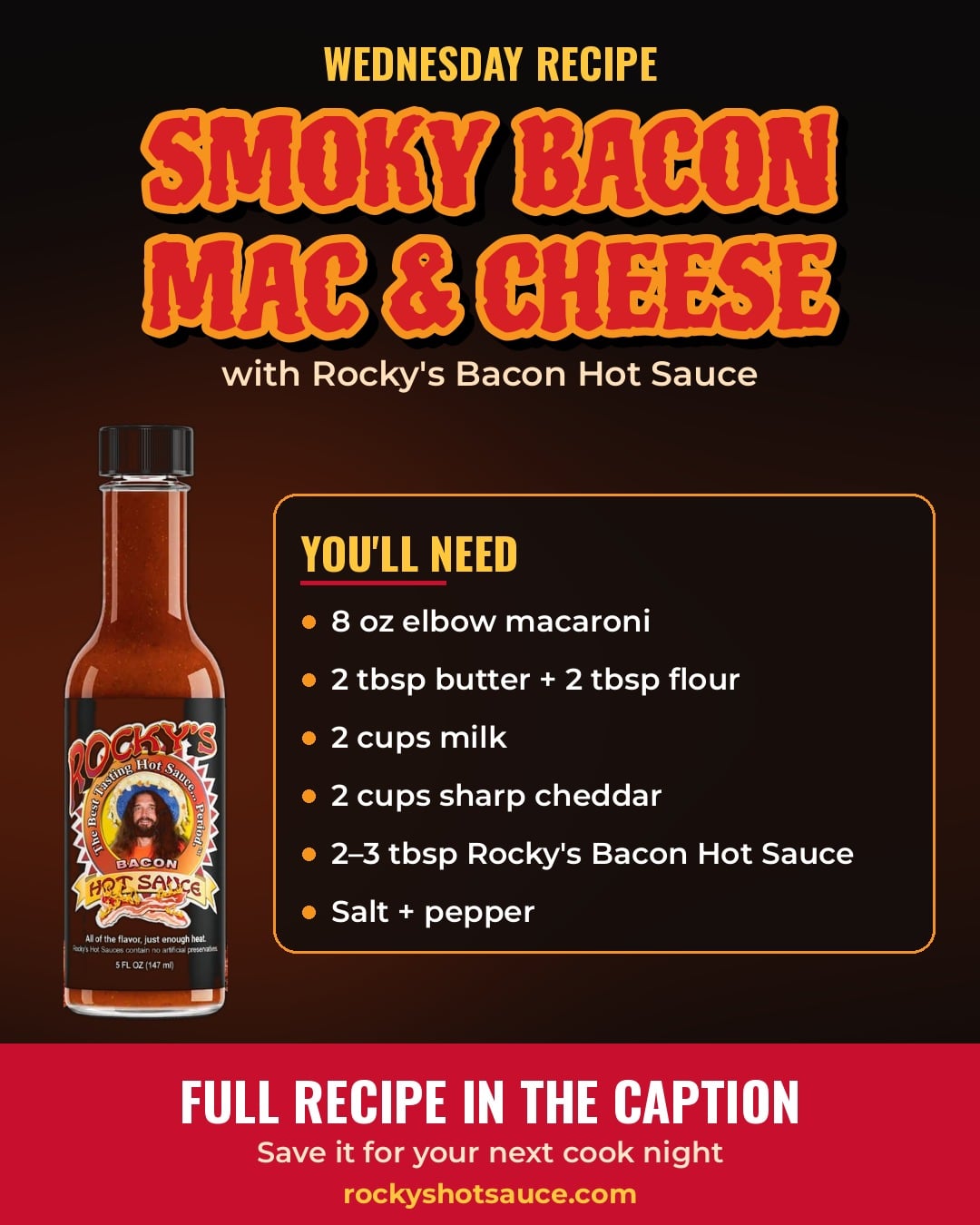 Smoky Bacon Hot Sauce Mac and Cheese recipe card with Rocky's Bacon Hot Sauce bottle